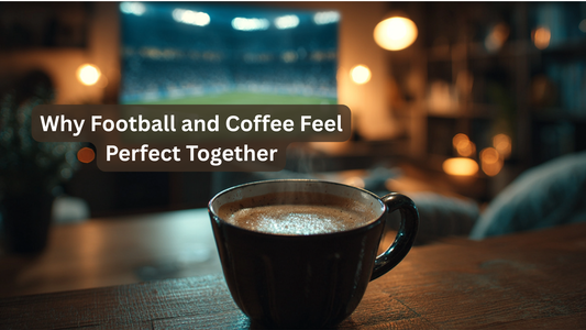 Why Football and Coffee Feel Perfect Together