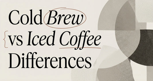 Cold Brew vs Iced Coffee: What's the Difference?