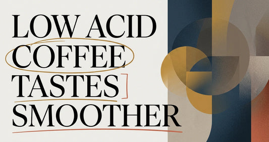 Does Low Acid Coffee Taste Different? What to Expect