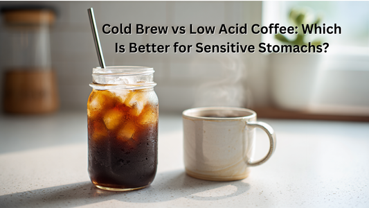 Cold Brew vs Low Acid Coffee: