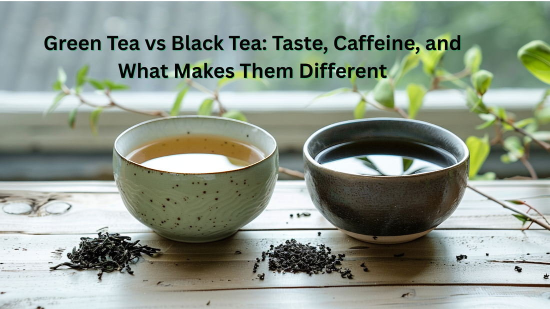 Green Tea vs Black Tea